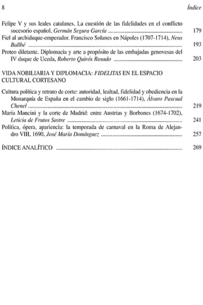 Los hilos de Penlope. Lealtad y fidelidades en la Monarqua de Espaa,  1648-1714