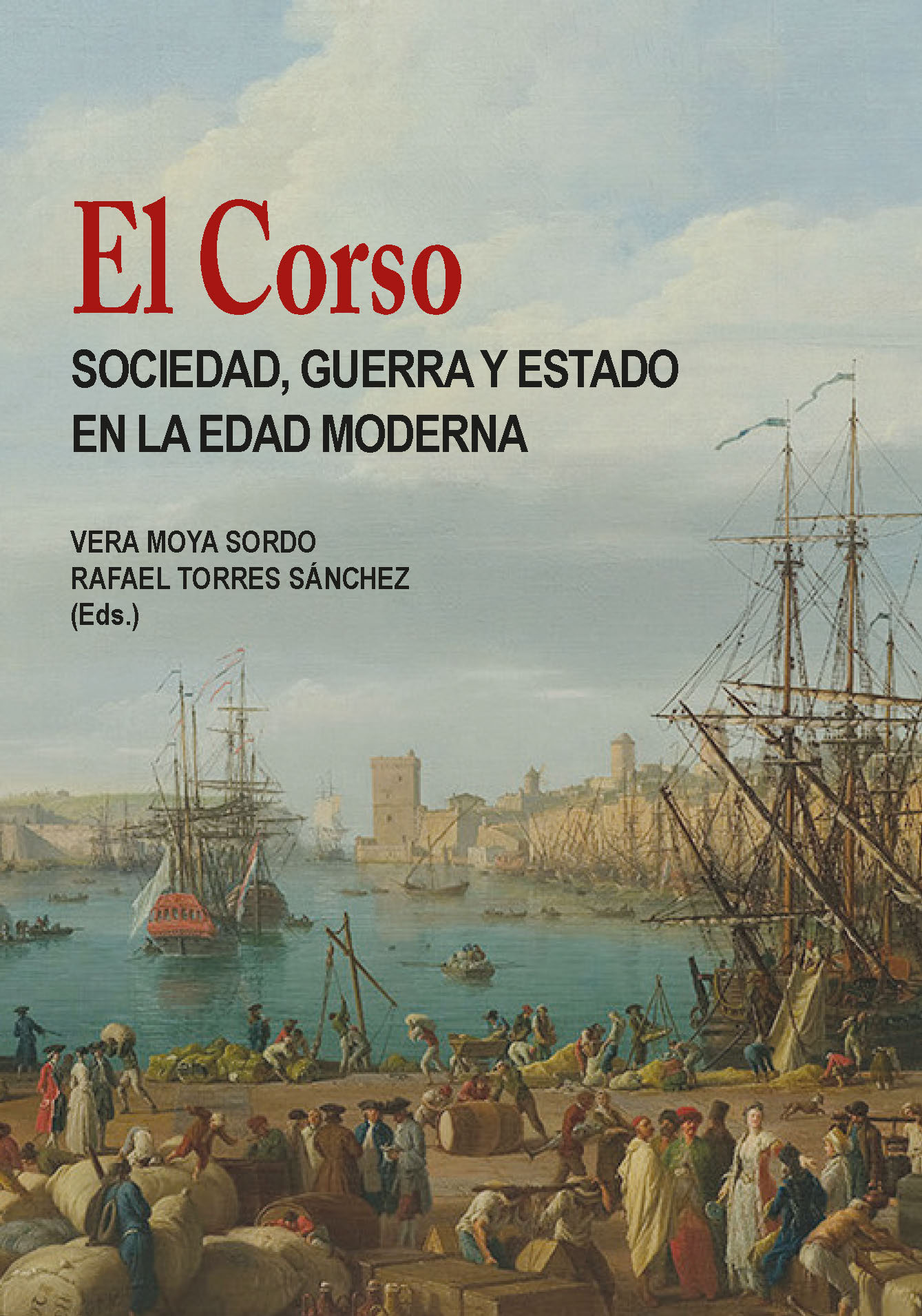 El Corso. Sociedad, guerra y estado en la Edad Moderna